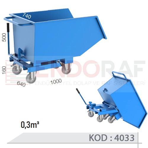 4033 KODLU 0,3 m³ TALAŞ ARABASI 4033 KODLU 0,3 m³ TALAŞ ARABASI